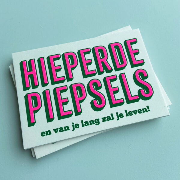 Zeefdruk wenskaart HIEPERDEPIEPSELS - groen/roze